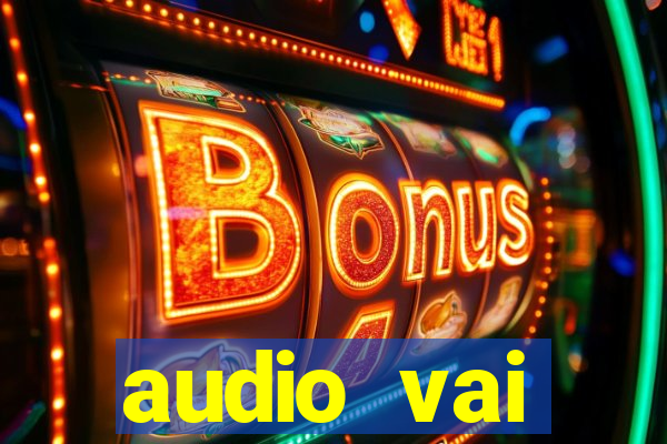 audio vai corinthians whatsapp